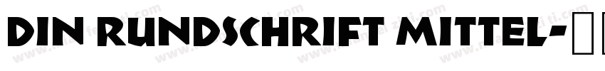 DIN Rundschrift Mittel字体转换
